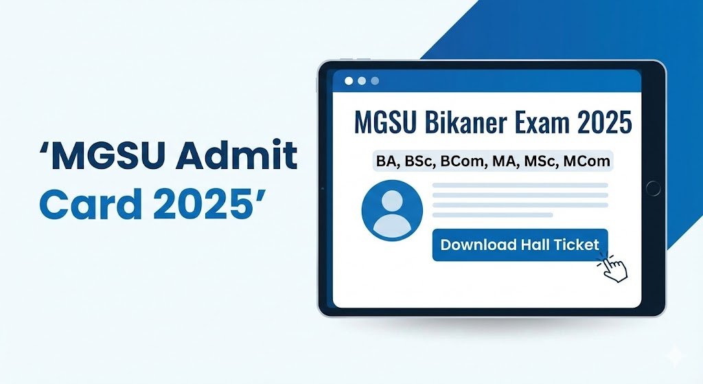 MGSU Admit Card 2025 Official Portal
